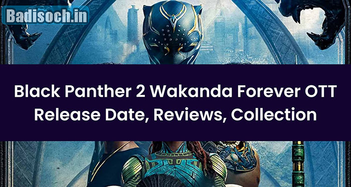 Black Panther 2 OTT Release Date