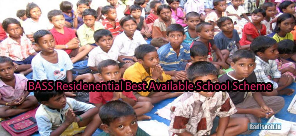 BASS Residenential Best Available School Scheme