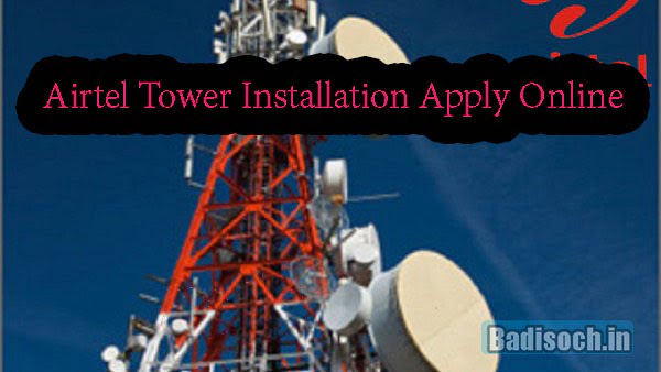 Airtel Tower Installation Apply Online