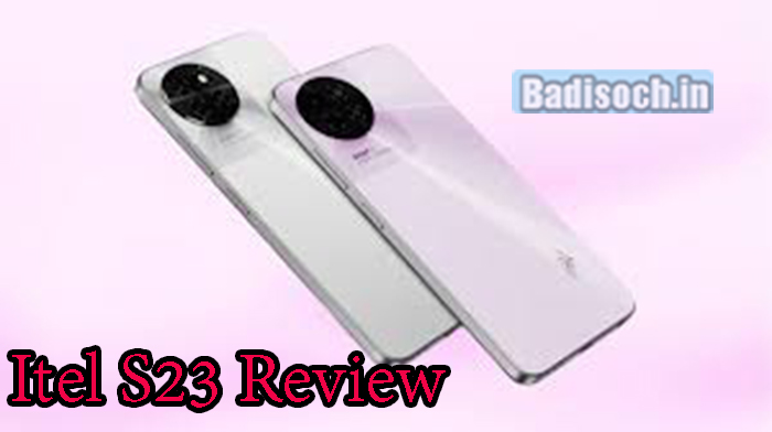 Itel S23 Review