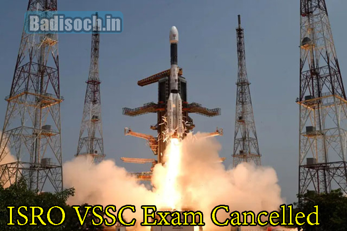 ISRO VSSC Exam Cancelled