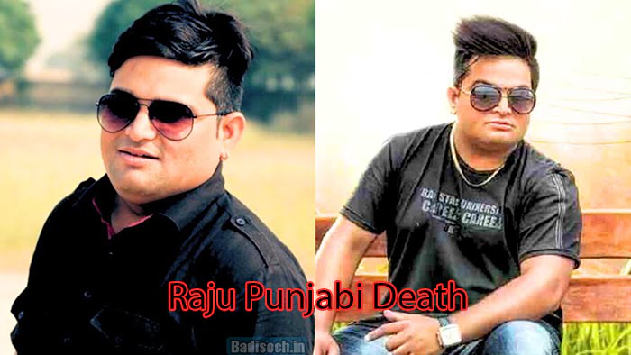 Raju Punjabi Death
