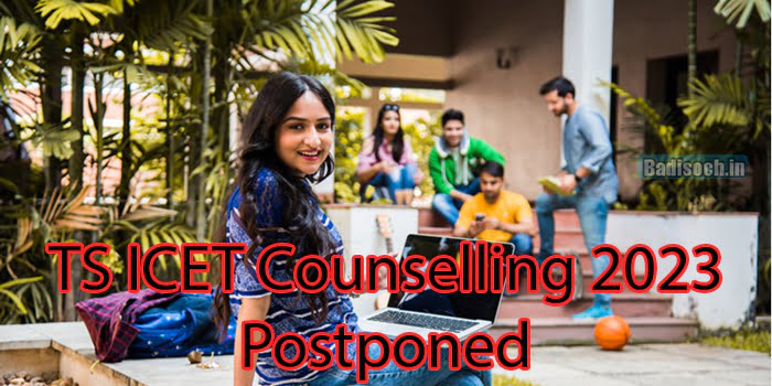 TS ICET Counselling 2023 Postponed
