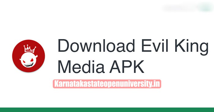 Evil king media APK v3.0 Download