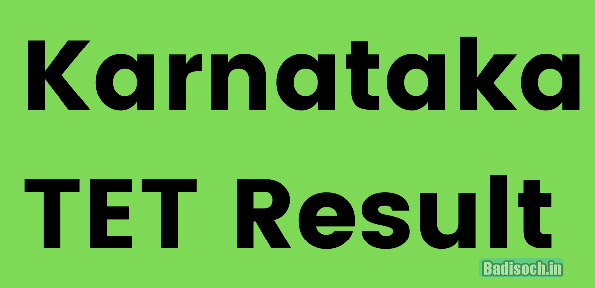 Karnataka TET Result 2024, KARTET Scorecard & Merit List Direct Link
