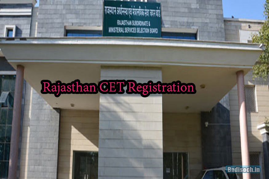 Rajasthan CET Registration