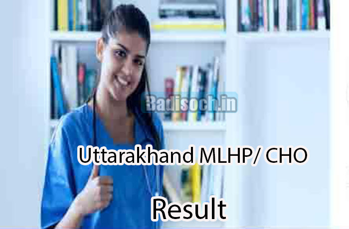 Uttarakhand CHO Exam Result
