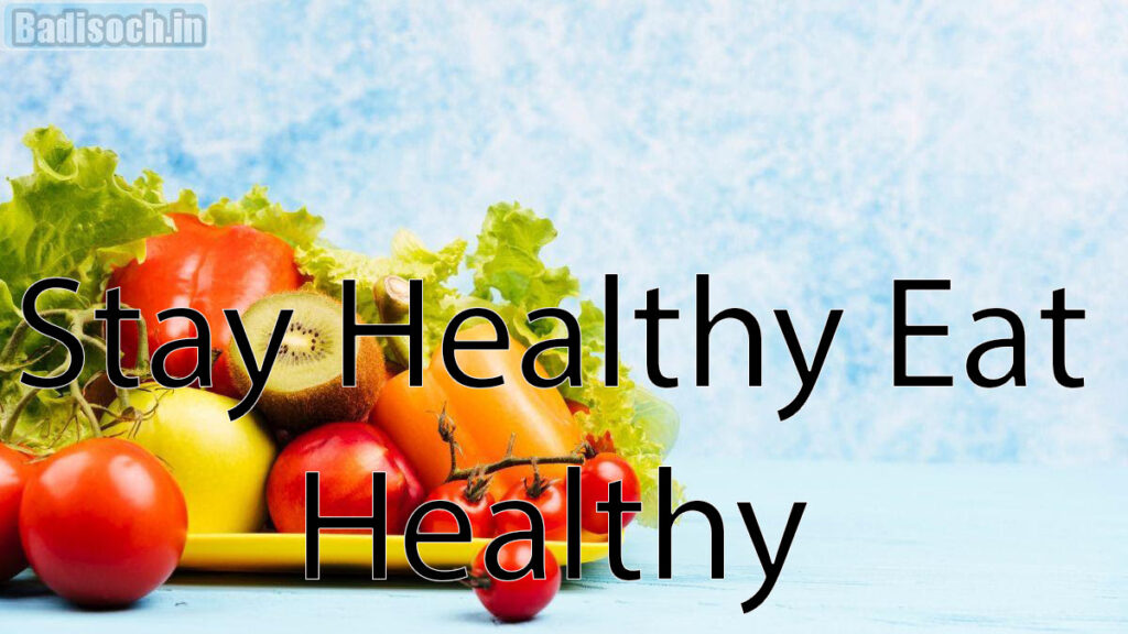 stay healthy eat healthy