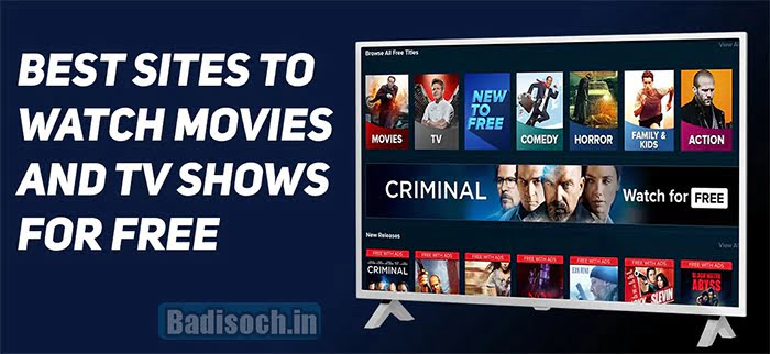 13 Best Sites to Watch Movies and TV Shows Online For Free