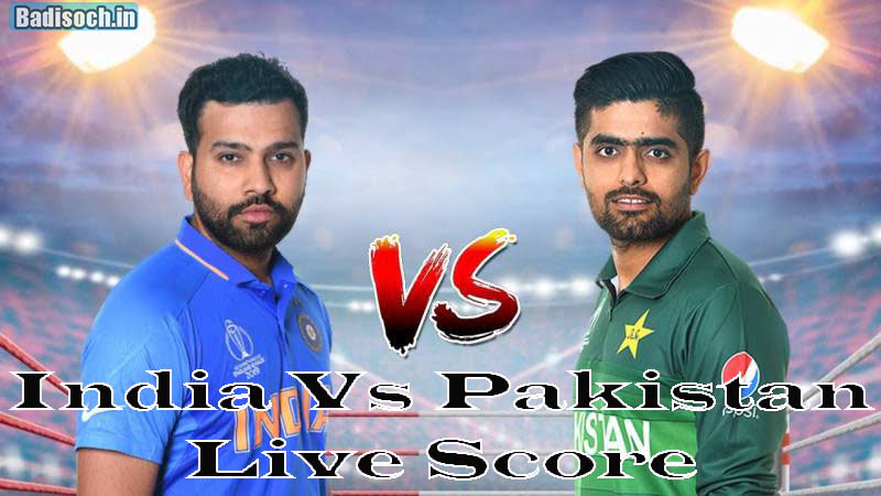 India Vs Pakistan Live Score