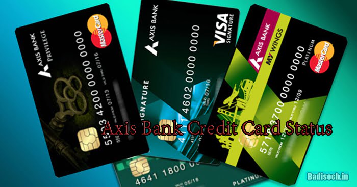 Axis Bank Credit Card Status