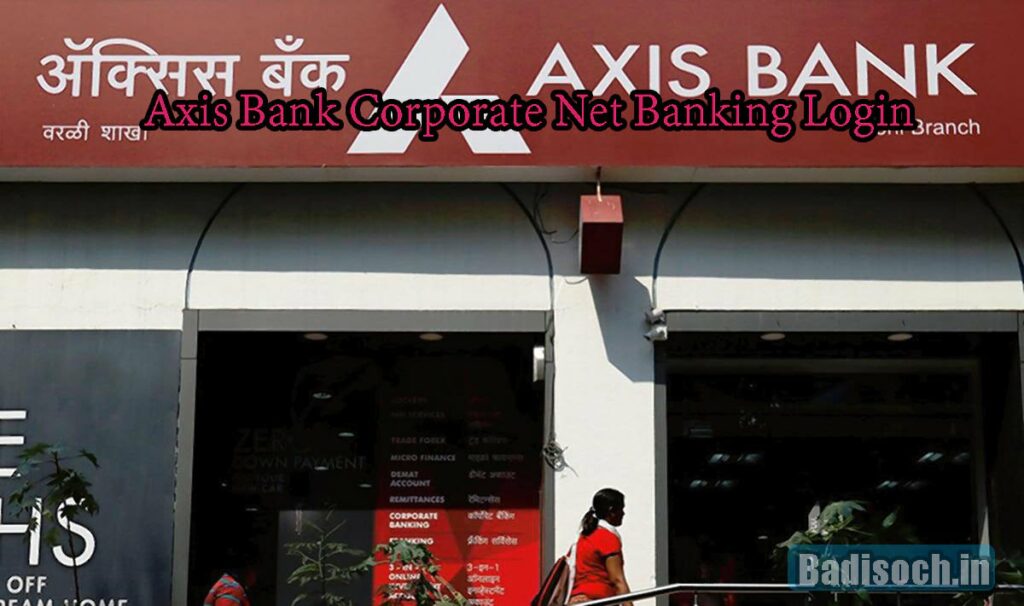 Axis Bank Corporate Net Banking Login