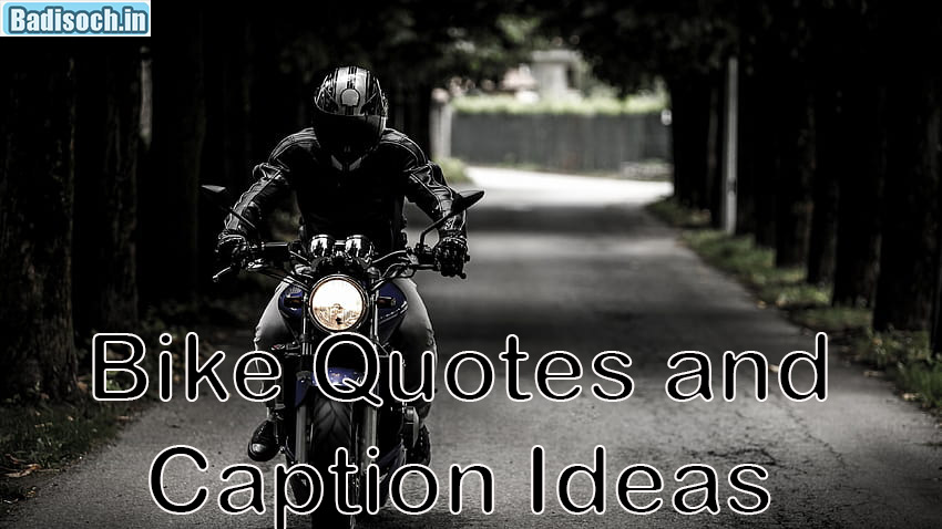 Bike Quotes and Caption Ideas