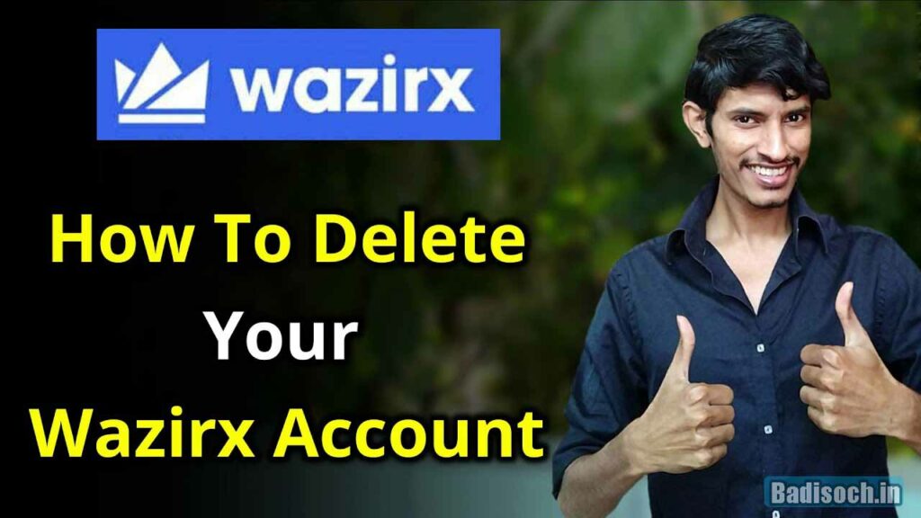 How to Delete WazirX Account in Android Phone