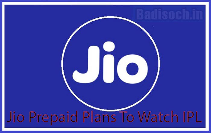 Jio Prepaid Plans To Watch IPL 2023