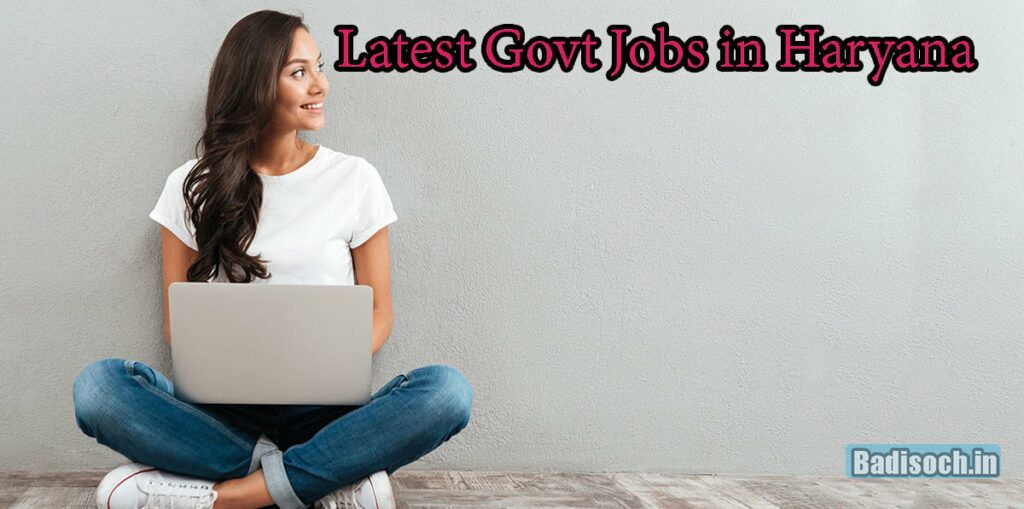Latest Govt Jobs in Haryana