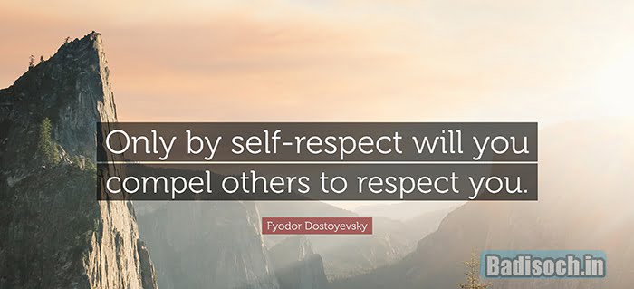 Quotes about self-respect and how it impacts others