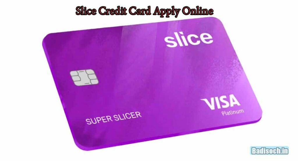 Slice Credit Card Apply Online