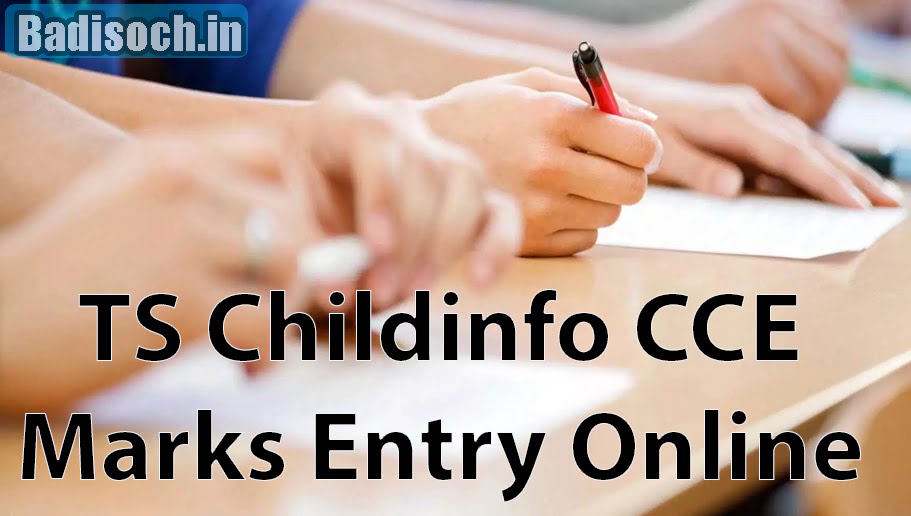 TS Childinfo CCE Marks Entry Online