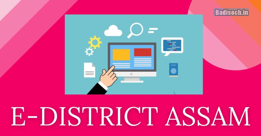 E District Assam