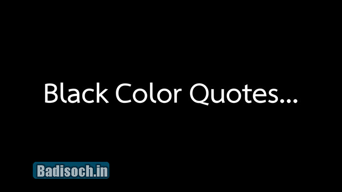 Black clours quotes
