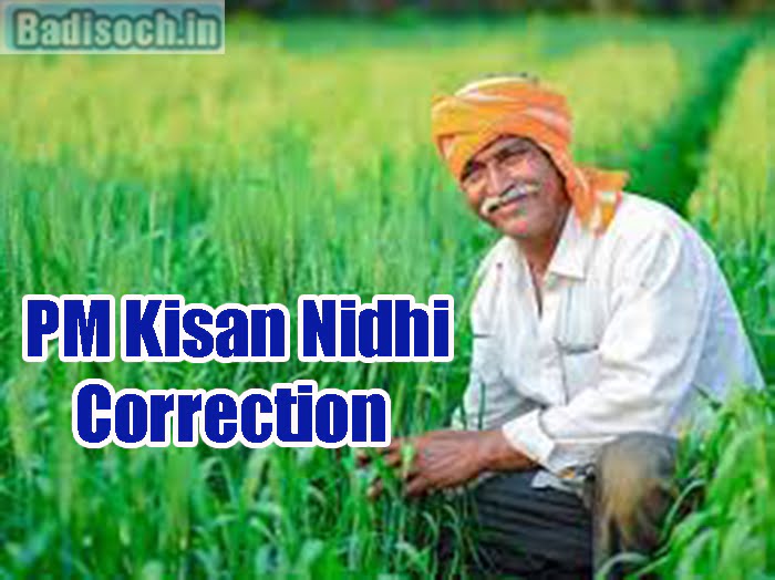 PM Kisan Nidhi Correction 2023
