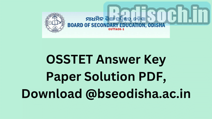 OSSTET Answer Key 2023, PDF Download