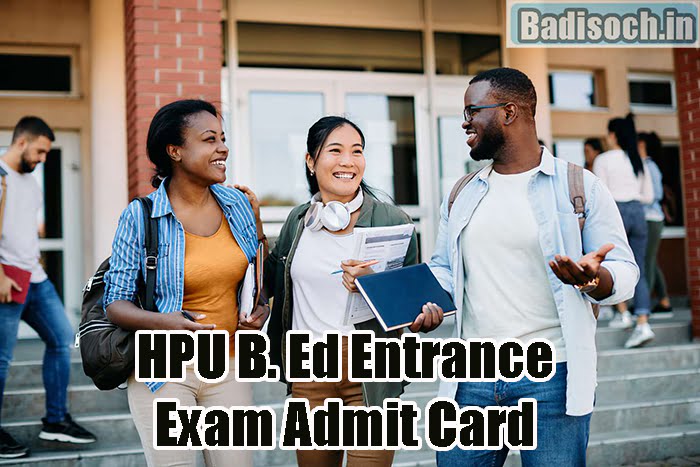 HPU B. Ed Entrance Exam Admit Card 2023