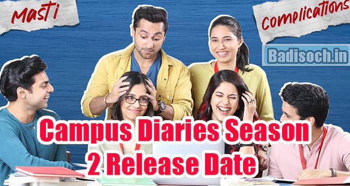 Campus Diaries Season 2 Release Date 2023