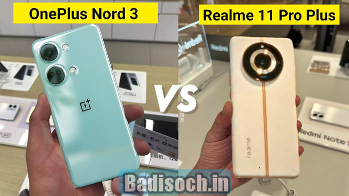Realme 11 Pro+ vs OnePlus Nord 3 5G