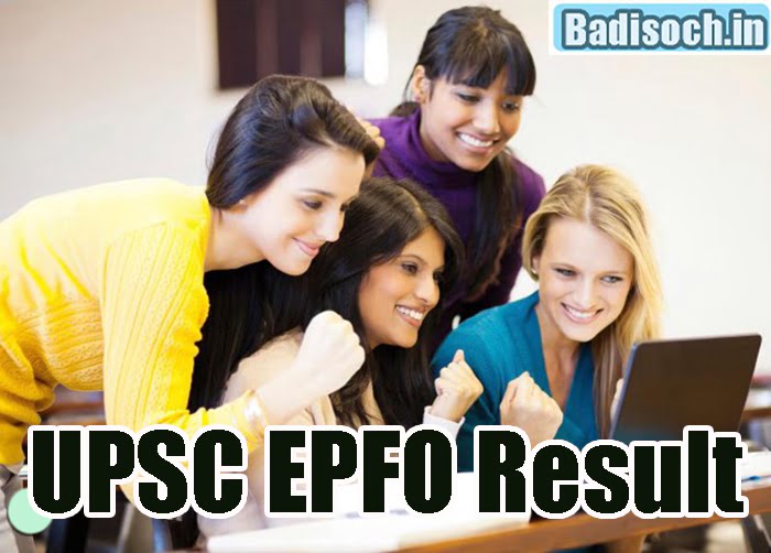 UPSC EPFO Result 2024 Download PDF, Meri Badisoch