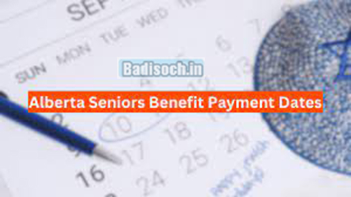 Alberta Seniors Benefit Payment Dates 2024